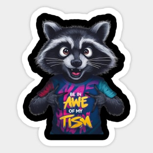 Be In Awe Of My Tism, Raccoon Graffiti Desain Sticker